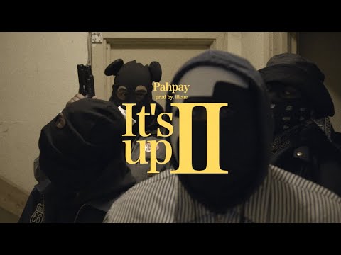 Pahpay - It's Up Pt.2