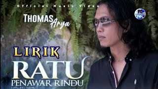 Download lagu Thomas Arya || Ratu Penawar Rindu Lirik Lagu Baru SlowRock Minang mp3