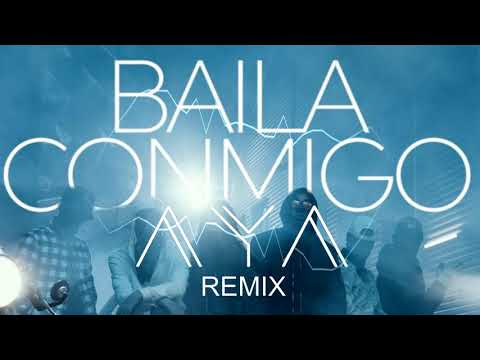 Carla's Dreams x Blacklist - Baila Conmigo (DJ AYA Remix)
