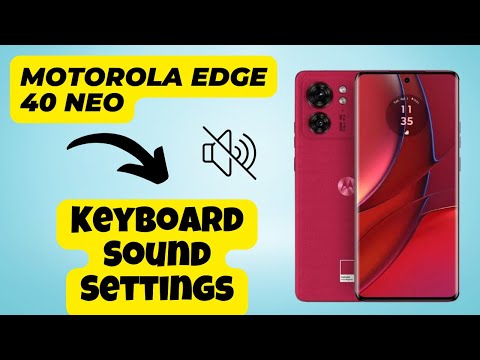 Motorola Edge 40 Neo Keyboard Sound Settings || How to use keyboard || How to set keyboard sound