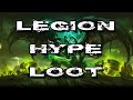 Legion Hype Loot