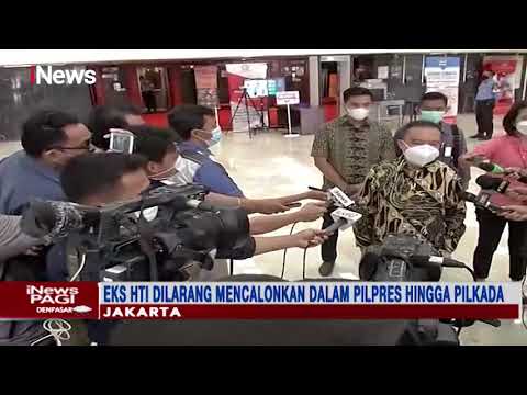 Eks HTI Dilarang Mencalonkan dalam Pilpres Hingga Pilkada - iNews Pagi 28/01