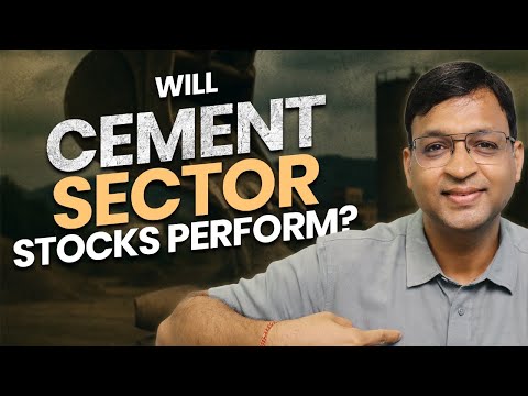Cement Sector Analysis - जानिए Market Trends और Insights with Stocks2Watch