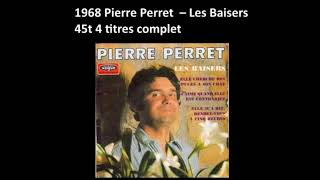 1968 Pierre Perret  ‎– Les Baisers ‎– 45t 4 titres complet