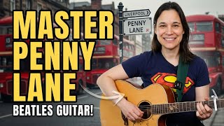 Learn This Beatles Classic | Penny Lane Guitar Lesson for All Levels