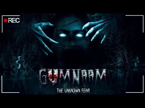 GUMNAAM  - THE UNKNOWN FEAR - LATEST HORROR MOVIE 2017