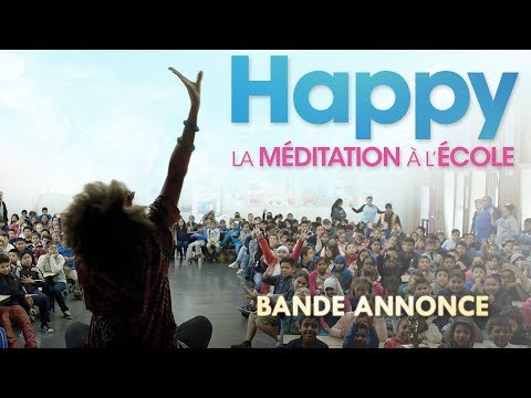 Happy : La Méditation à l'école Jupiter-films.com