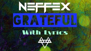 NEFFEX - Grateful Copyright Free With Lyrics