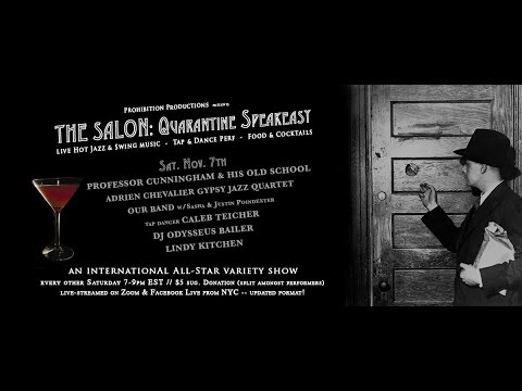THE SALON: Quarantine Speakeasy (ep #18 / Nov 7th)