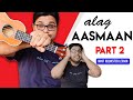 Alag Aasmaan  (PART 2) | 2022 | Full Song | Hindi Ukulele Tutorial | ukeguide