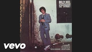 Billy Joel - 52nd Street (Audio)