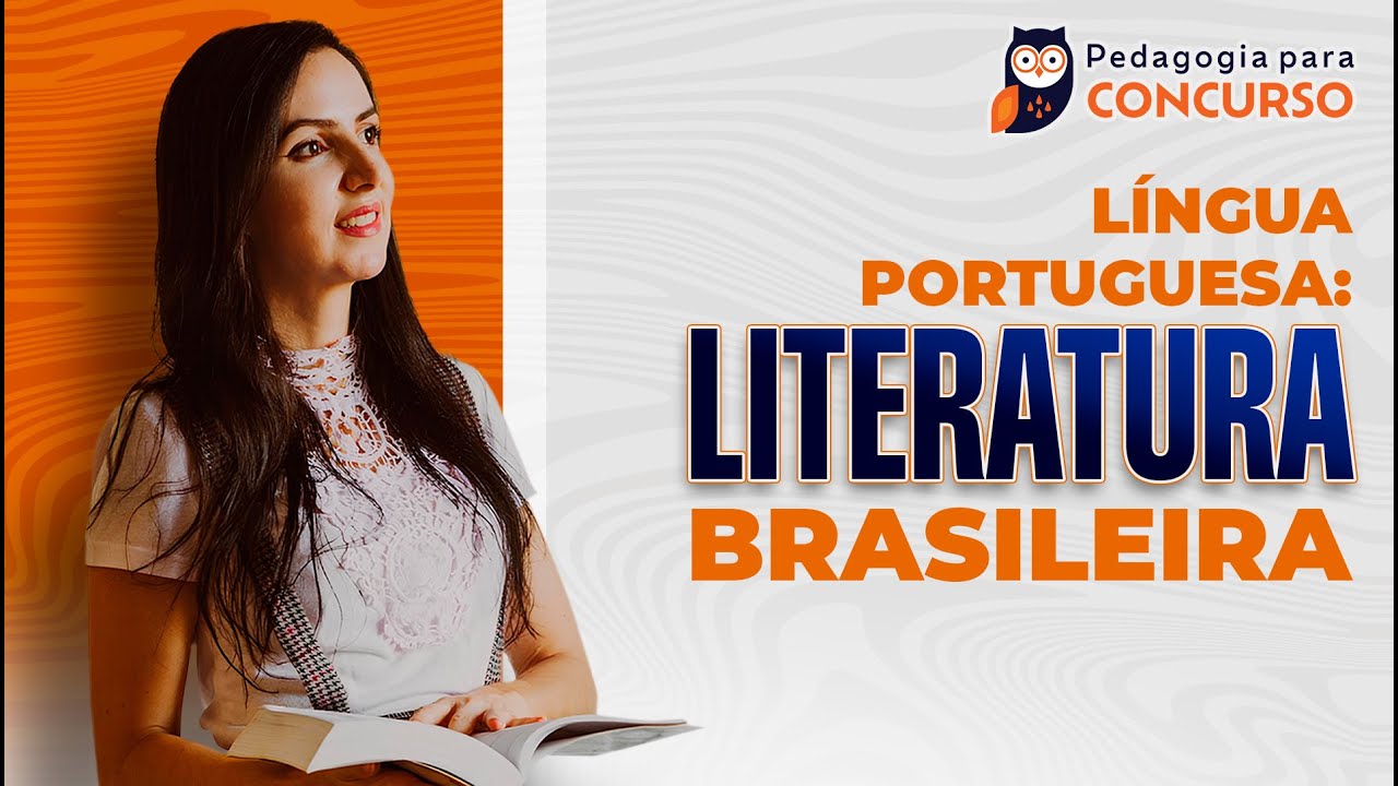 Língua Portuguesa: Literatura Brasileira | Pedagogia para Concurso