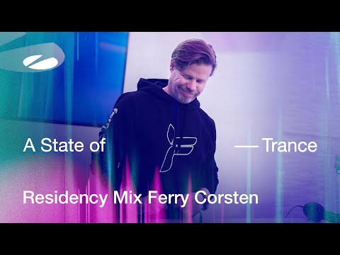 Ferry Corsten - A State of Trance Episode 1254 Residency Mix