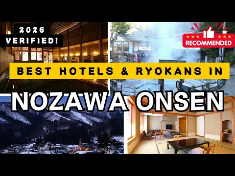 Top NOZAWA ONSEN Hotels &amp; Ryokans [LUXURY/BUDGET][RESEARCH-BASED]