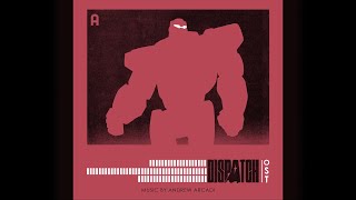 Dispatch (OST) | Andrew Arcadi - Mr. Whiskey.