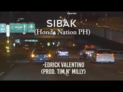 [Honda Nation PH] Sibak- Edrick Valentino (Prod Tim n' Milly)