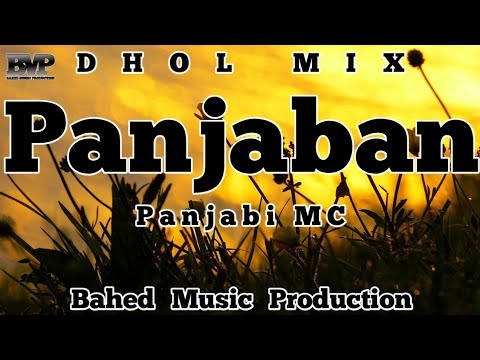 Panjaban Panjabi MC DholMix Old Panjabi Song Latest Remix Song Bahed Music Production Dj Remix