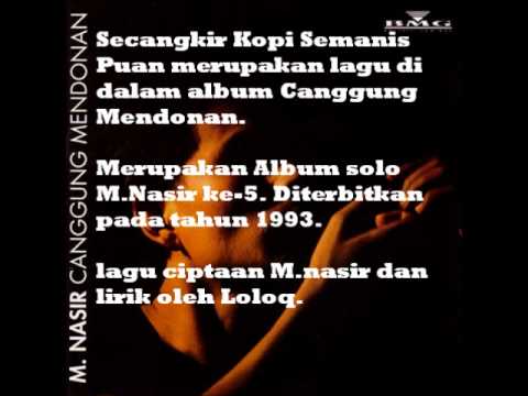 Secangkir Kopi Semanis Puan - M. Nasir