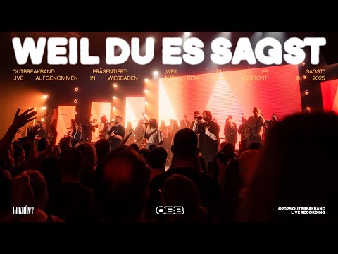 Weil du es sagst (Live) - Outbreakband, Elijah Appel