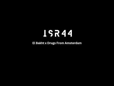 Mau P x Wegz - Drugs From Amsterdam x El Bakht (DJ ISR44 Live Mashup) | ويجز البخت (remix)