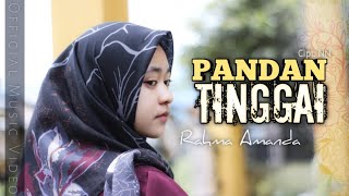 Download lagu PANDAN TINGGAI | Rahma Amanda { } Cover lagu kerinci terbaru 2021 mp3