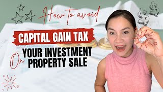 (PART 1) How to pay ZERO Capital Gains Tax on Investment Property in Australia!