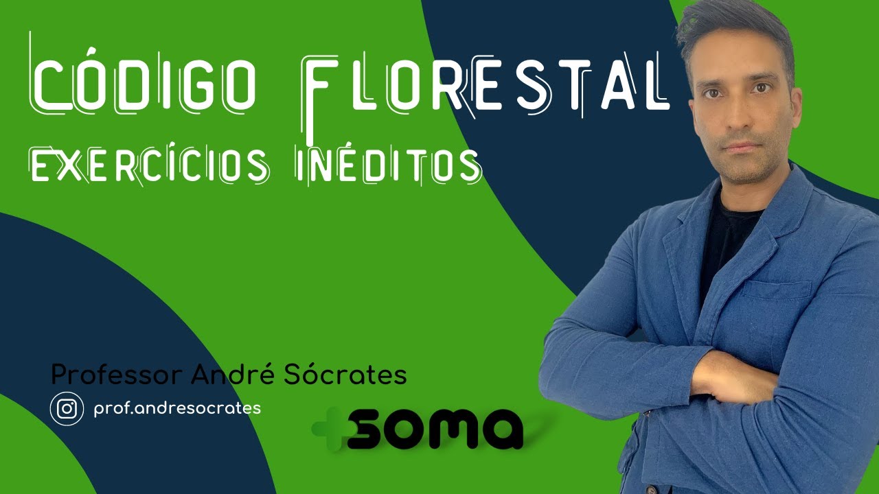 Código Florestal - Questões Inéditas!