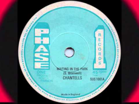 CHANTELLS ~ WAITING IN THE PARK / REVOLUTIONARIES ~ PHASE 1 DUB