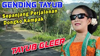 Download lagu TAYUB GLEER PERJALANAN DONGKO KAMPAK TRENGGALEK 2021 mp3