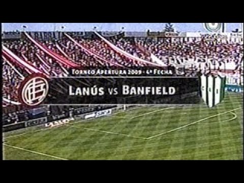 Clásico del Sur: Lanus 1 Banfield 2 (Apertura 2009)