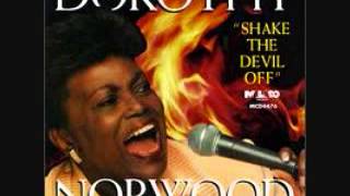 SHAKE THE DEVIL OFF -  DOROTHY NORWOOD