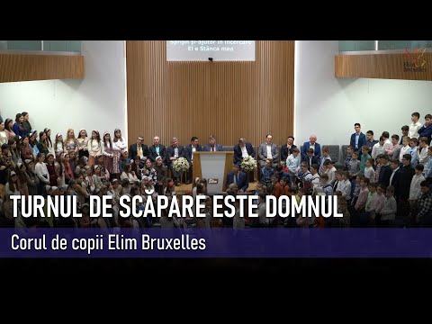 Turnul de scăpare este Domnul | Corul de copii