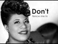 ELLA FITZGERALD - Don't Fence Me In (lyrics)