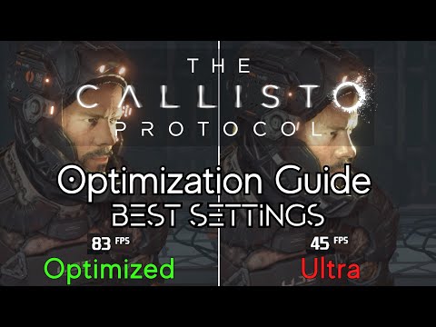 The Callisto Protocol | OPTIMIZATION GUIDE/BEST SETTINGS | Ray Tracing | FSR FIX
