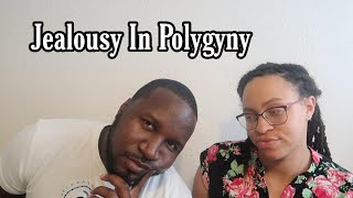 How To Deal With Jealousy In Polygyny | Modern Polygyny 👰🏽‍♀️🤵🏿‍♂️👰🏽‍♀️