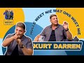 Kurt Darren | 'Hulle Weet Nie Wat Ons Weet nie' | 7 Desember 2023