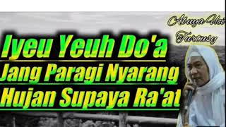 Download lagu CERAMAH ABUYA UCI | BEGINILAH CARA BERDOA SUPAYA HUJAN BISA REDA mp3
