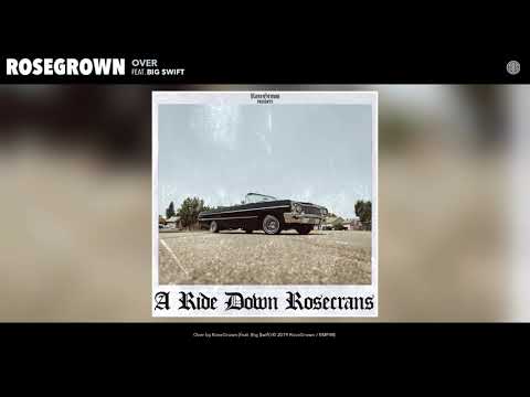 RoseGrown ft. Big $wift - Over (Audio)