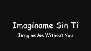 Imagine Me Without You (Imaginame sin ti)- Luis Fonsi