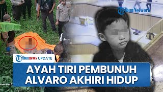 Ayah Tiri Pembunuh Bocah Alvaro Akhiri Hidup di Tahanan Polres Jaksel usai Aksinya Terbongkar