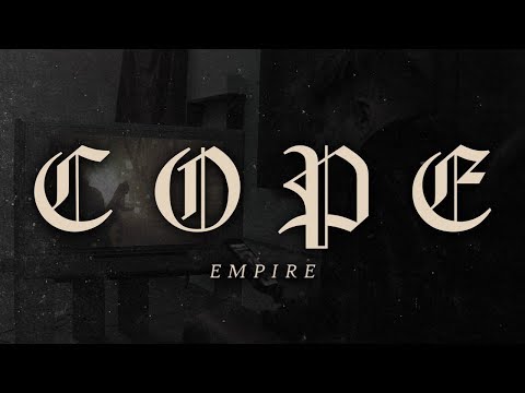 COPE - Empire (OFFICIAL MUSIC VIDEO)