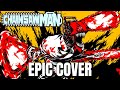 Chainsaw Man OP Theme (KICK BACK) Epic Cover