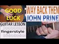 WAY BACK THEN - JOHN PRINE fingerstyle GUITAR LESSON