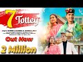 New Dogri Song 7 TOTTEY Official Song OUT NOW Sandeep S Chambyal Ft Sangeeta Aaryan