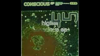 higher - conscious ep.