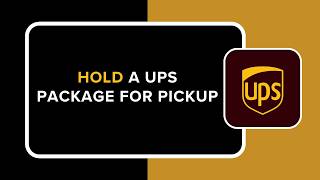 HOW TO HOLD A UPS PACKAGE FOR PICKUP