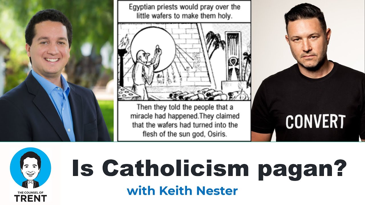 #442 – Is Catholicism pagan? (with Keith Nester)