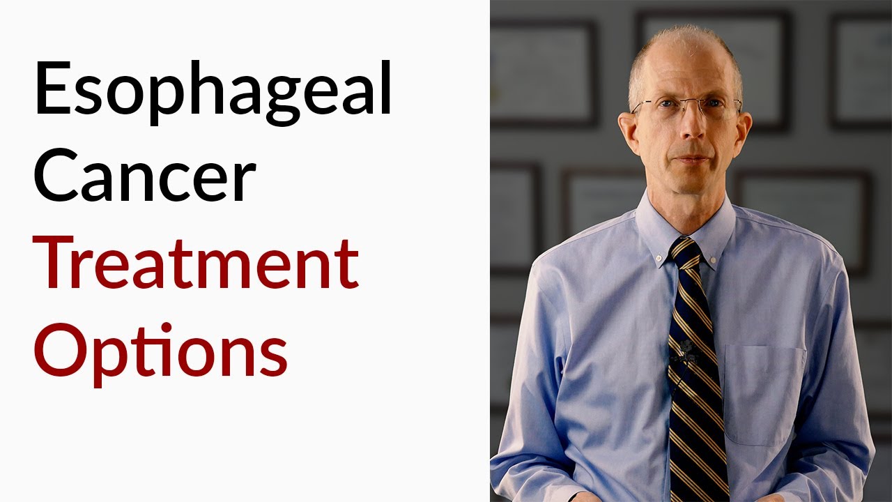 Esophageal Cancer Treatment Options