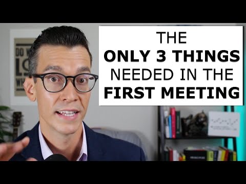 There's Only 3 Things Financial Planners Need To Say In The First Meeting. Financial Advisor Growth