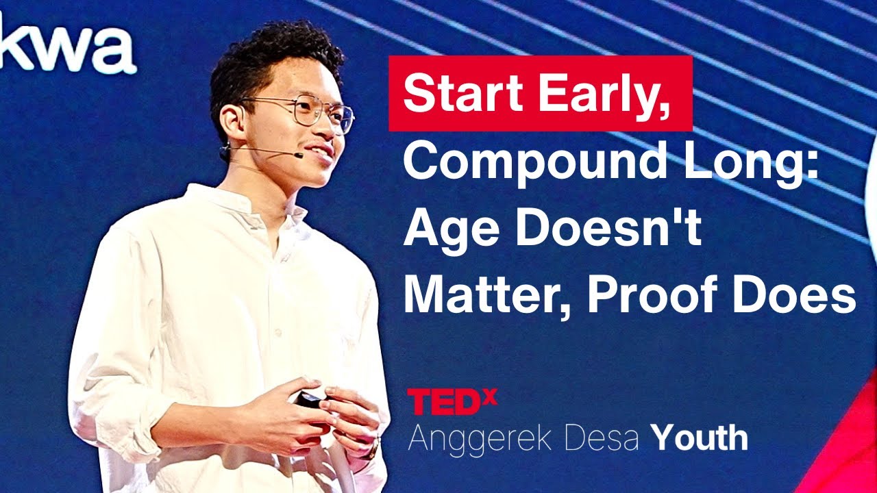 Start Early, Compound Long: Age Doesn't Matter, Proof Does | Rayyan Sufian | TEDxAnggerek Desa Youth